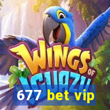 677 bet vip